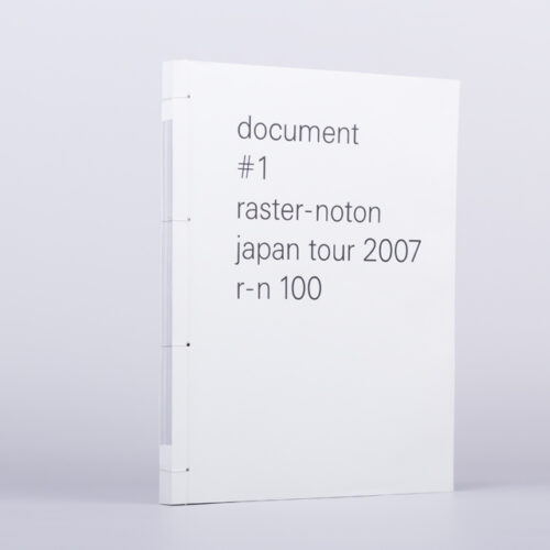 raster-noton - document #1 raster-noton japan tour 2007