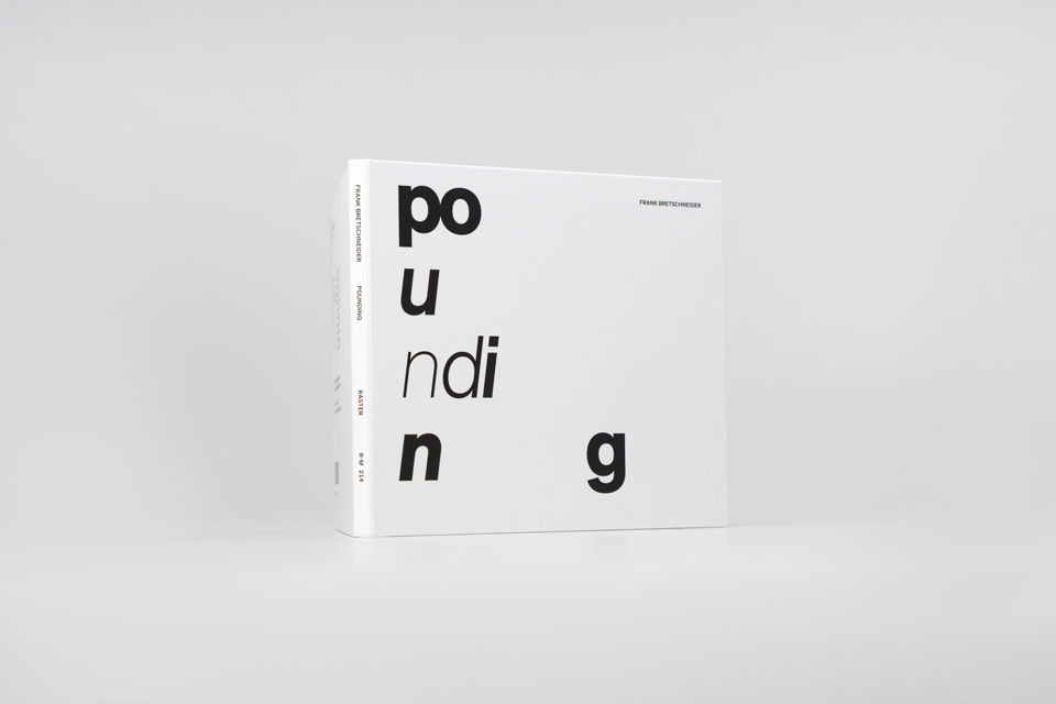 frank bretschneider – pounding